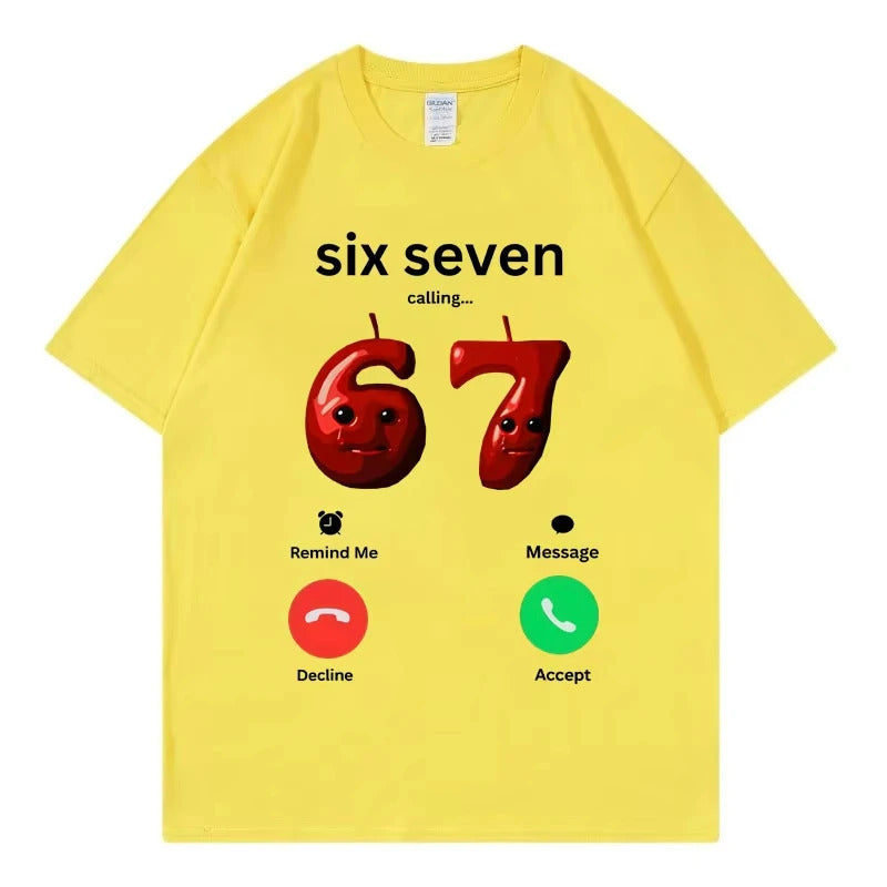 67 Is Calling Funny Meme T-shirt Men Women High