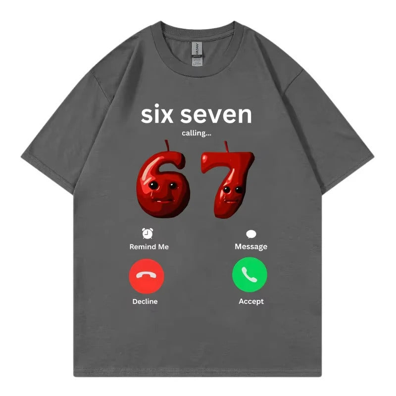 67 Is Calling Funny Meme T-shirt Men Women High